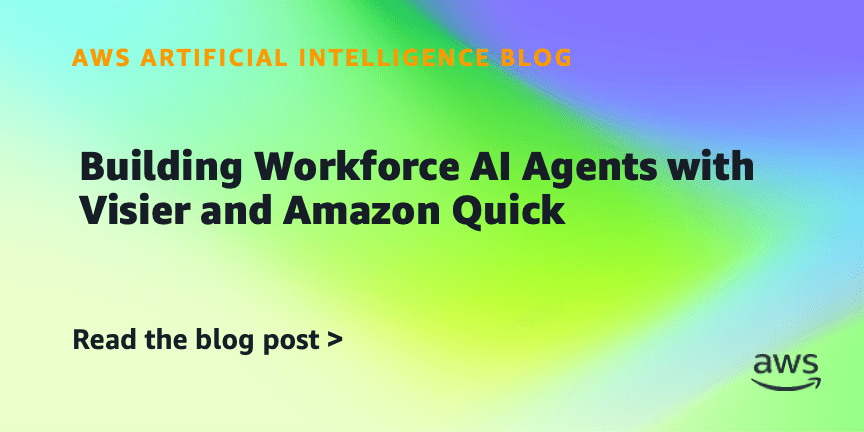Building Workforce AI Agents with Visier and Amazon Quick